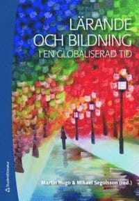 Lärande och bildning i en globaliserad tid