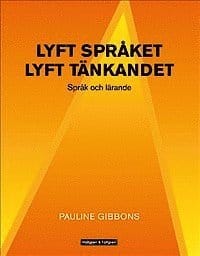Lyft språket lyft tänkandet 2:a uppl