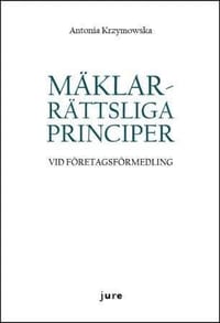 Mäklarrättsliga principer vid företagsförmedling