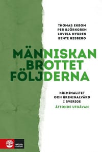 Människan, brottet, följderna