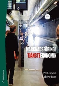 Marknadsföring i tjänsteekonomin