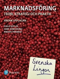 Marknadsföring: teori, strategi och praktik