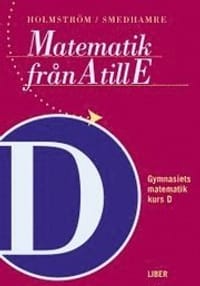 Matematik från A till E: Bok D