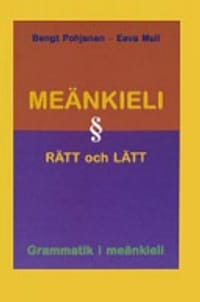 Meänkieli rätt och lätt : grammatik i meänkieli