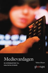 Medievardagen: En introduktion till kvalitativa studier (e-bok)