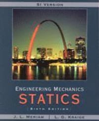 Meriam Engineering Mechanics: Statics SI Version