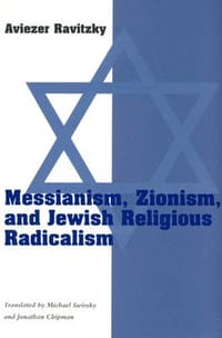 Messianism, Zionism, &; Jewish Religious Radicalism (Paper)