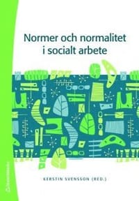 Normer och normalitet i socialt arbete