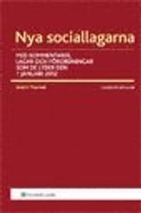 Nya Sociallagarna : med kommentarer, lagar och förordningar som de lyder den 1 januari 2012
