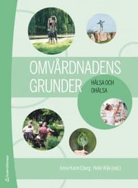 Omvårdnadens grunder - Hälsa och ohälsa (bok + digital produkt)