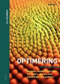 Optimering : metoder, modeller och teori för linjära, olinjära och kombinatoriska problem