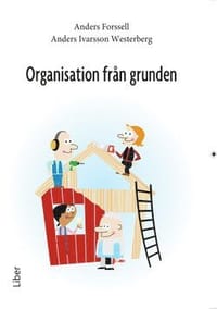 Organisation från grunden