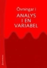 Övningar i Analys i en variabel