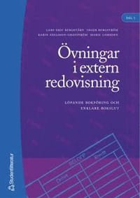 Övningar i extern redovisning. D. 1, Löpande bokföring och enklare bokslut