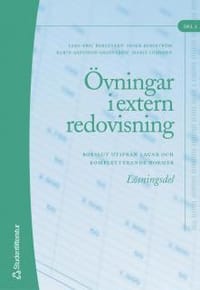 Övningar i extern redovisning - lösningsdel - Del 2 (Bokslut utifrån lagar och kompletterande normer)