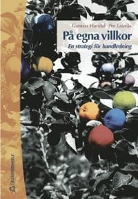 På egna villkor - En strategi för handledning