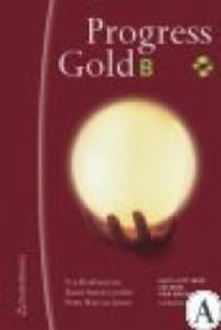 Progress Gold B : Allt-i-ett med CD-rom för Engelska B | 1:a upplagan