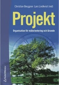 Projekt - Organisation för målorientering och lärande
