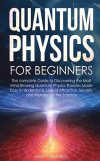 Quantum Physics for Beginners