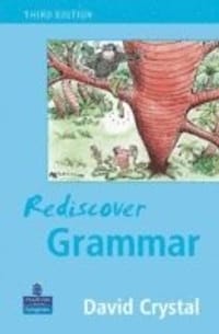 Rediscover Grammar Third edition