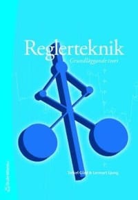 Reglerteknik : grundläggande teori
