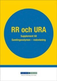 RR och URA. Supplement till Samlingsvolymen - redovisning