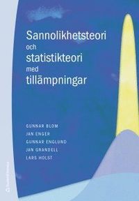 Sannolikhetsteori och statistikteori med tillämpningar - Bok C