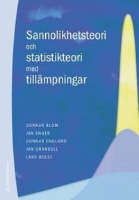 Sannolikhetsteori och statistikteori med tillämpningar - Bok C