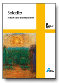 SEK Handbok 457 - Solceller - R&aring;d och regler f&ouml;r elinstallationen