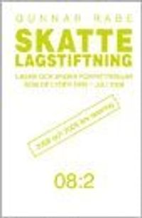 Skattelagstiftning 08:2 : lagar och andra författningar som de lyder den 1 juli 2008