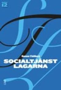 Socialtjänstlagarna: Bakgrund och tillämpning | 11:e upplagan