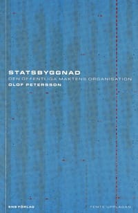 Statsbyggnad : den offentliga maktens organisation