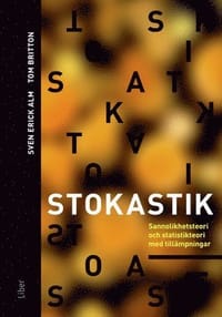 Stokastik - Sannolikhetsteori och statistikteori med tillämpningar