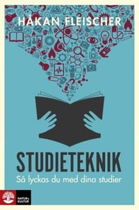 Studieteknik : Så lyckas du med dina studier