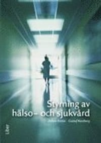 Styrning av hälso- och sjukvård