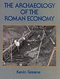 The Archaeology of the Roman Economy