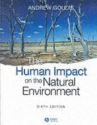 The Human Impact on the Natural Environment