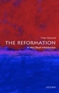 The Reformation: A Very Short Introduction