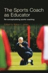 The Sports Coach as Educator