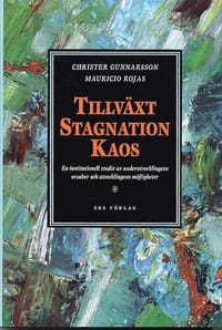 Tillväxt, stagnation, kaos