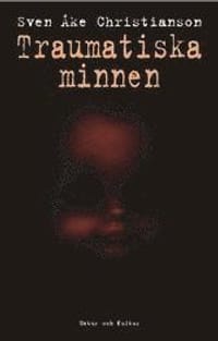 Traumatiska Minnen