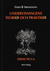 Undervisningens teorier och praktiker