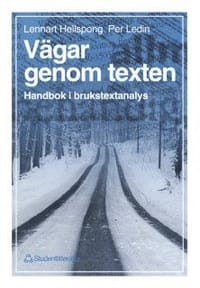Vägar Genom Texten : Handbok I Brukstextanalys