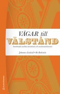 Vägar till välstånd - Sambandet mellan demokrati och marknadsekonomi