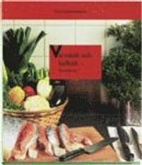 Varmkök och kallkök - Grunderna