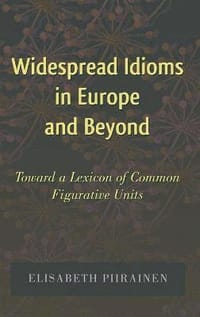 Widespread Idioms in Europe and Beyond