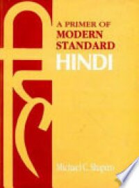 A Primer of Modern Standard Hindi