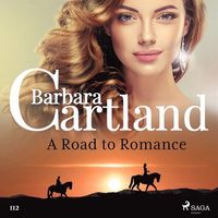 A Road to Romance (Barbara Cartland?s Pink Collection 112) (ljudbok)