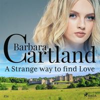 A Strange Way to Find Love (Barbara Cartland
