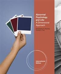 Abnormal psychology and life - a dimensional approach